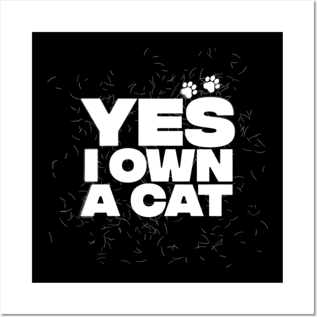 Proud Cat owner Wall Art by edgarOaks